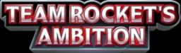 Team Rocket's Ambition